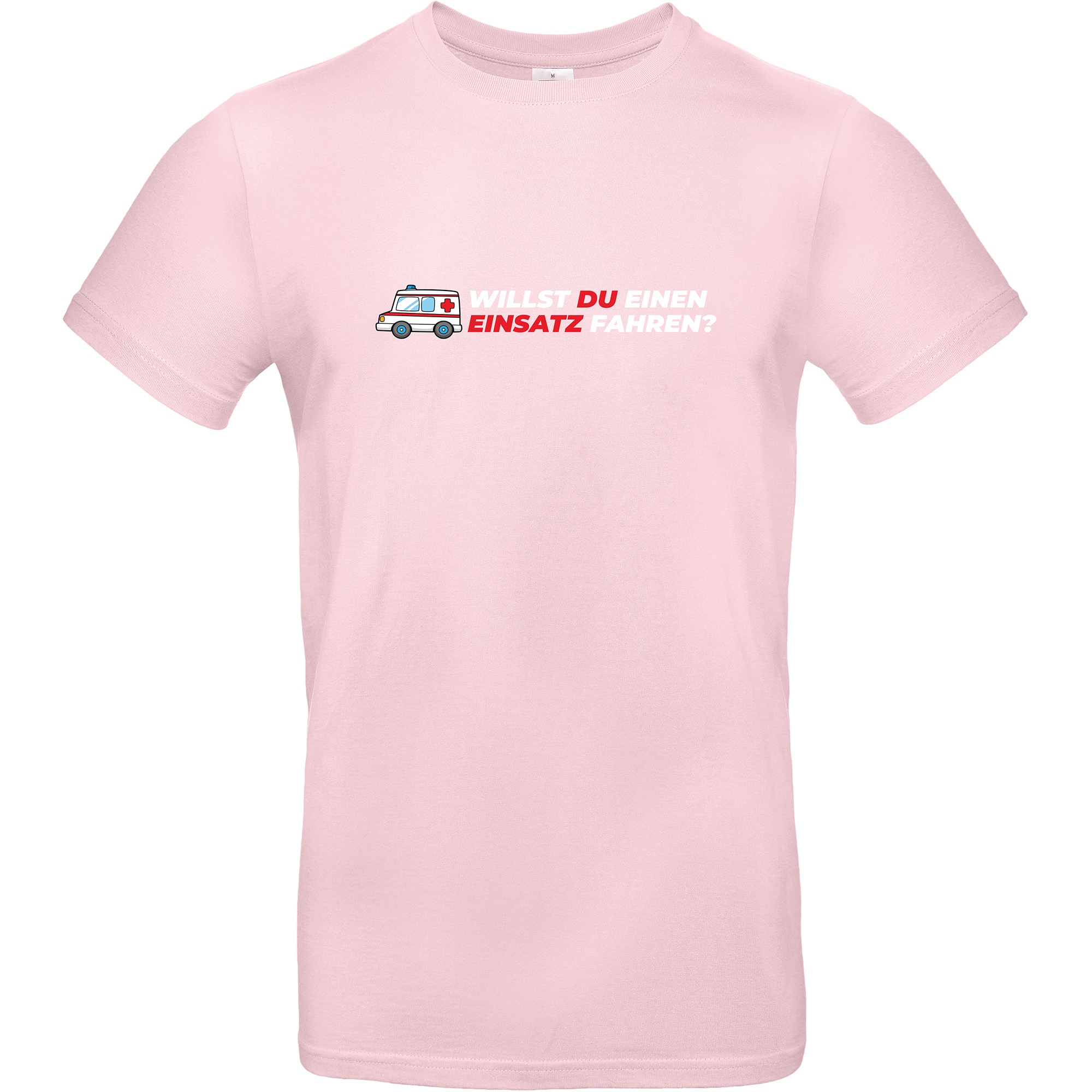 Retterview Shirt, Rosa, Aufdruck: "Willst du einen Einsatz fahren?"