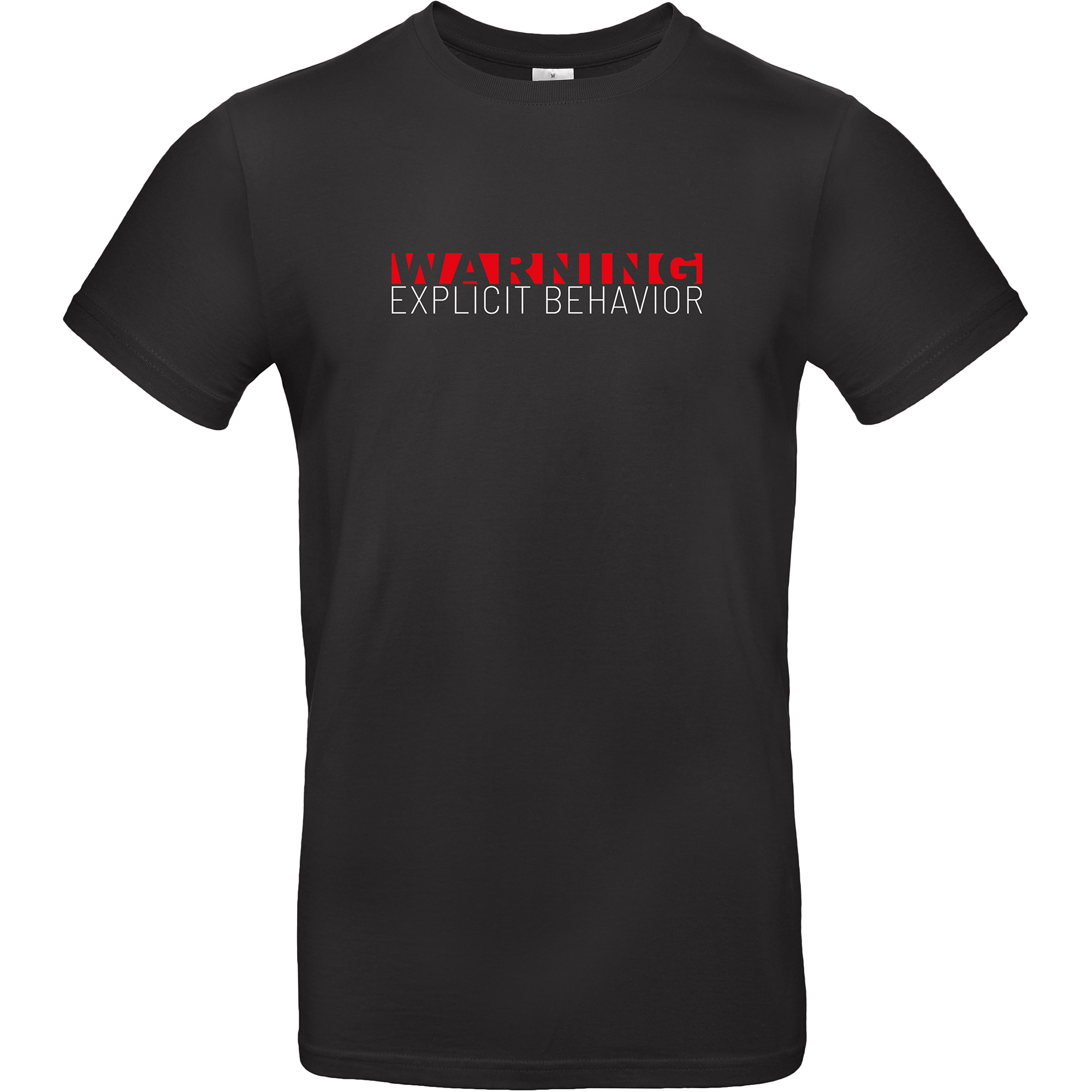 Schwarzes Herren Shirt mit "Warning Explicit Behavior" Schriftzug als Aufdruck. Der Aufdruck auf dem T-Shirt besteht aus zwei Zeilen, in Zeile eins steht "Warning" in rot und darunter "Explicit Behavior" in weißer Schrift.